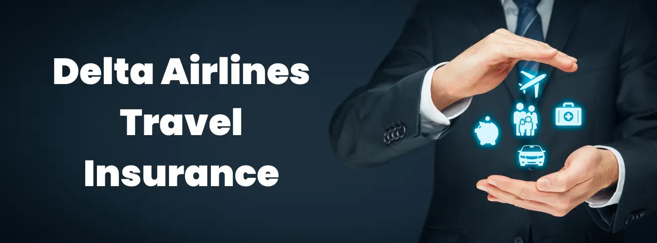Delta Air Lines Travel Insurance